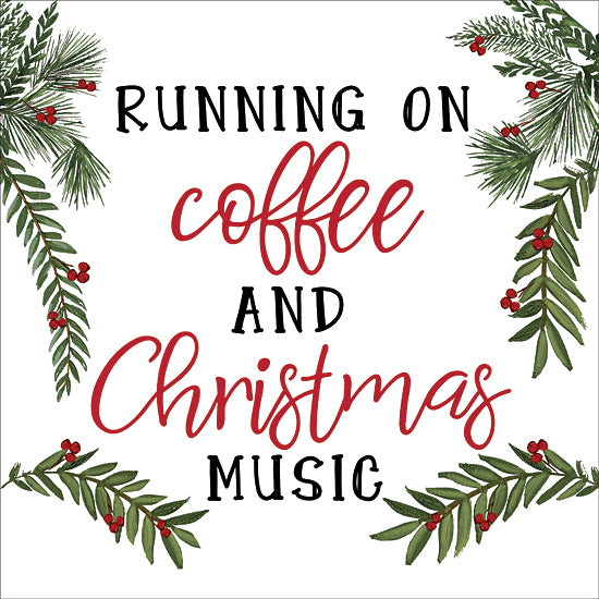 Dogwood Portfolio DOG245 - DOG245 - Coffee and Christmas Music    - 12x12 coffee and christmas music, holiday quote, green pine branches, berries, decorative hand lettering, red and black typography, festive spirit from Penny Lane