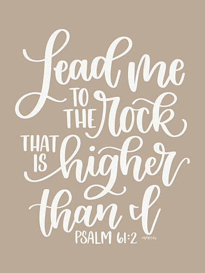 Imperfect Dust DUST1238 - DUST1238 - Lead Me    - 12x16 scripture quote, Psalm 61:2, lead me to the rock, hand lettered text, beige neutral art, inspirational message, Christian design from Penny Lane