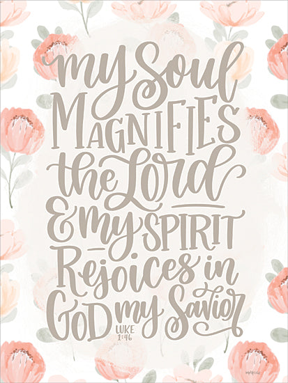 Imperfect Dust DUST1270 - DUST1270 - My Soul - 12x16 Luke 1:46, My soul magnifies the Lord, rejoice in God, pastel flowers, scripture art, Christian inspiration, faith-based decor from Penny Lane