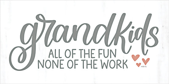 Imperfect Dust DUST1271 - DUST1271 - Grandkids - 18x9 Grandkids, all of the fun none of the work, humor quote, family art, decorative text, grandparent joy, pastel hearts from Penny Lane