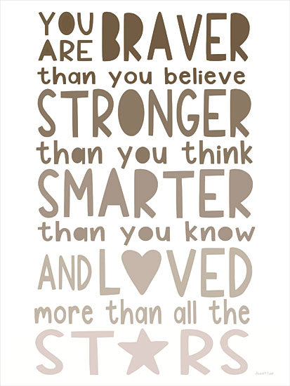 Elizabeth Tyndall ET483 - ET483 - Loved More than the Stars - 12x16 you are braver quote, strength and love affirmation, motivational typography, layered font art, brown palette, star shapes from Penny Lane
