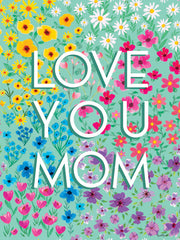 ET595 - Love You Mom - 12x16