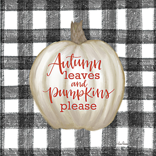 Lisa Larson LAR510 - LAR510 - Autumn Leaves and Pumpkins Please   - 12x12 white pumpkin illustration, buffalo plaid background, autumn leaves and pumpkins please quote, farmhouse autumn decor, festive script typography, cozy season art from Penny Lane