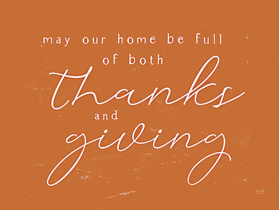 Lux + Me Designs LUX323 - LUX323 - Thanks and Giving   - 16x12 thanks and giving quote, thanksgiving typography, fall gratitude saying, rustic orange background, elegant script, family decor, seasonal blessings from Penny Lane