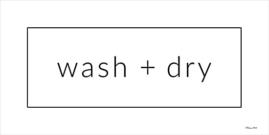Susan Ball SB1195 - SB1195 - Wash + Dry - 18x9 wash and dry, minimalist typography, black and white sign, laundry room decor, clean design, simple home message from Penny Lane
