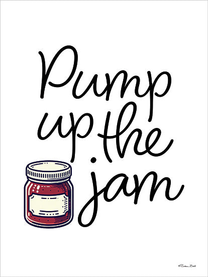 Susan Ball SB1436 - SB1436 - Pump Up the Jam - 12x16 jam pun, food quote, pump up, humorous typography, jelly jar, kitchen pun from Penny Lane