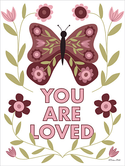 Susan Ball SB1507 - SB1507 - You Are Loved - 12x16 you are loved, affirmation quote, butterfly art, floral frame, whimsical style, child friendly, bright illustration from Penny Lane