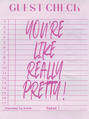 ST1160 - You're Like Really Pretty   - 12x16