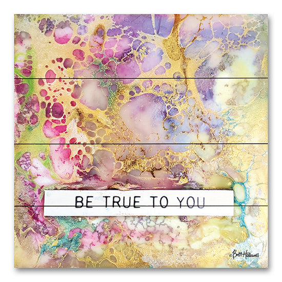 Britt Hallowell BHAR581PAL - BHAR581PAL - Be True to You - 12x12 Be True To You, Motivational, Gold, Jewel Tones, Typography, Signs from Penny Lane