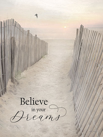 Lori Deiter LD2741 - LD2741 - Believe in Your Dreams - 12x16 Believe in Your Dreams, Coastal, Sand, Paths, Fence, Motivational, Photography, Signs from Penny Lane