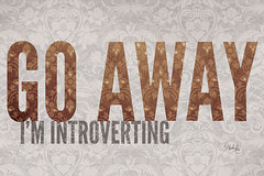 MAZ5504 - Go Away I'm Introverting - 18x12