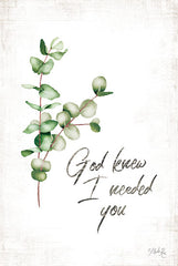 MAZ5513 - God Knew I Needed You - 12x18
