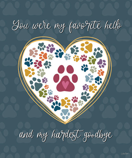 Lisa Larson LAR644 - LAR644 - Hardest Goodbye - 12x16 Bereavement, Pets, Paw Prints, Heart, You Were My Favorite Hello and My Hardest Goodbye, Typography, Signs, Textual Art from Penny Lane