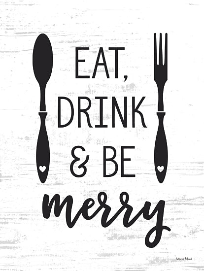 Lettered & Lined LET1145 - LET1145 - Eat, Drink & Be Merry - 12x16 Kitchen, Humor, Eat, Drink & Be Merry, Typography, Signs, Textual Art, Black & White from Penny Lane