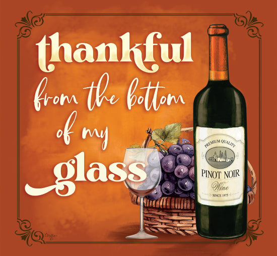 Mollie B. MOL2828 - MOL2828 - Thankful from the Bottom of My Glass - 12x12 Thanksgiving, Fall, Humor, Thankful From the Bottom of My Glass, Typography, Signs, Textual Art, Wine, Wine Bottle, Grapes, Basket from Penny Lane