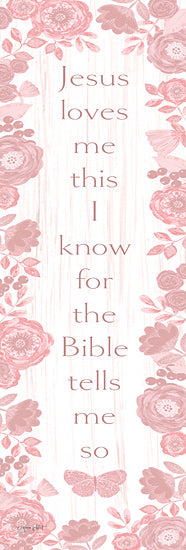 Annie LaPoint ALP2672 - ALP2672 - Jesus Loves Me - 6x18  Jesus loves me, Bible verse, Christian quote, faith, inspirational scripture, pink floral border, watercolor flowers, feminine nursery decor, shabby chic, rustic wood background, butterfly, vertical sign, wall art from Penny Lane