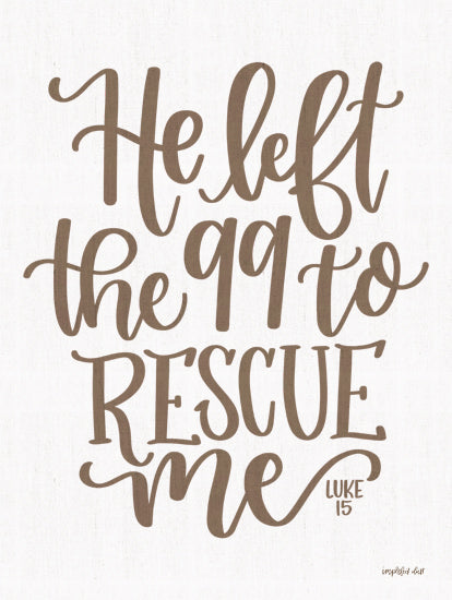 Imperfect Dust DUST1283 - DUST1283 - He Left the 99 to Rescue Me - 12x16 religious & spiritual, typography, inspirational, word art, bible verse, christian, faith, decorative, feminine, digital illustration, brown from Penny Lane