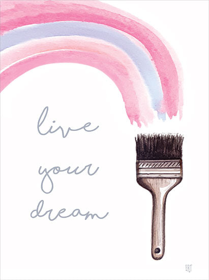 Elizabeth Tyndall ET475 - ET475 - Live Your Dream Rainbow - 12x16 painted rainbow, motivational text, brush and paint art, live your dream quote, artistic style, inspirational poster from Penny Lane