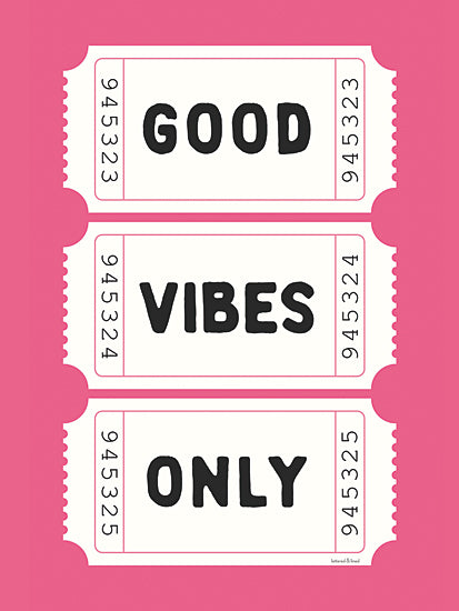 lettered & lined LET1510 - LET1510 - Good Vibes Only - 12x16 good vibes only, ticket stub design, pink background, modern typography art, motivational phrase, bold lettering, feminine decor, contemporary wall art, fun graphic print, inspirational quote, bright magenta aesthetic from Penny Lane