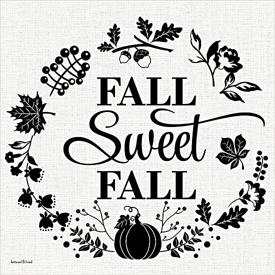lettered & lined LET1635 - LET1635 - Fall Sweet Fall - 12x12 fall sweet fall typography wreath autumn leaves acorns berries pumpkin seasonal farmhouse style black and white decorative quote autumn decor from Penny Lane