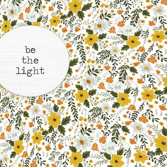 Marla Rae MAZ5953 - MAZ5953 - Be the Light - 12x12 Inspirational, Be the Light, Typography, Signs, Textual Art, Flowers, Yellow Flowers, Orange Flowers, Greenery from Penny Lane