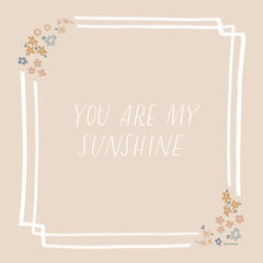 RN795 - You Are My Sunshine - 12x12