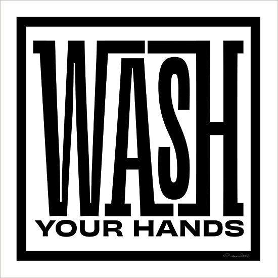 Susan Ball SB1537 - SB1537 - Wash Your Hands - 12x12 typography, home spaces, signs, word art, inspirational, bath, kitchen, hygiene, handwashing, instructions, contemporary, masculine, digital illustration, black & white from Penny Lane