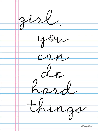 Susan Ball SB1542 - SB1542 - Girl, You Can Do Hard Things - 12x16 girl you can do hard things, motivational quote, notebook paper background, handwritten script, encouragement for girls, tween room decor, positive affirmation, feminine typography, simple black lettering, school inspired design, juvenile wall art, empowering message, contemporary word art from Penny Lane