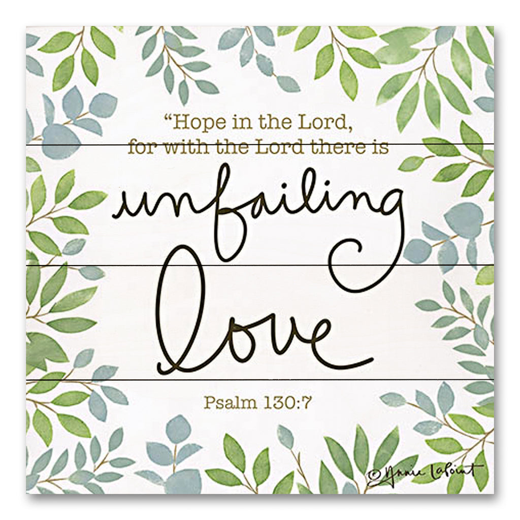 Annie LaPoint ALP2223PAL - ALP2223PAL - Unfailing Love - 12x12 Religious, Hope in the Lord for with the Lord There is Unfailing Love, Psalms, Bible Verse, Typography, Signs, Textual Art, Greenery from Penny Lane