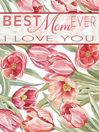 Cindy Jacobs CIN2959 - CIN2959 - Bet Mom Ever - 12x16 Best Mom Ever, Mother's Day, Tulips, Flowers, Family, Love, Signs from Penny Lane