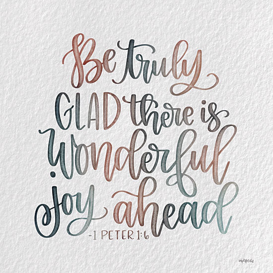 Imperfect Dust DUST999 - DUST999 - Wonderful Joy Ahead - 12x12 Religious, Be Truly Glad There is Wonderful Joy Ahead, Bible Verse, 1 Peter, Typography, Signs, Textured Paper from Penny Lane