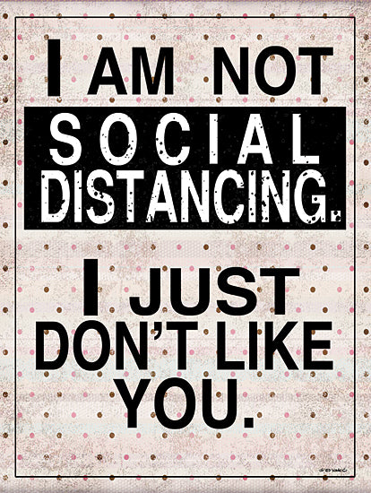 Ed Wargo ED446 - ED446 - Social Distancing - 12x16 Social Distancing, Quarantine Art, Humorous, Signs from Penny Lane