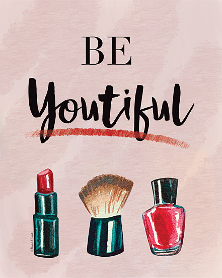 Elizabeth Tyndall ET174 - ET174 - Be Youtiful - 12x16 Tween, Makeup, Be Youtiful, Typography, Signs, Textual Art, Brush, Nail Polish, Lipstick, Girls from Penny Lane