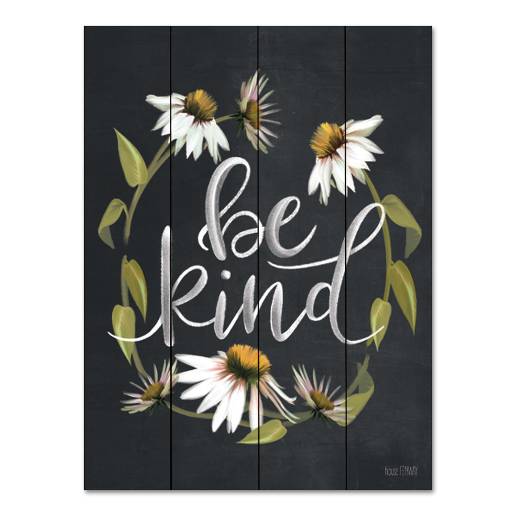 House Fenway FEN301PAL - FEN301PAL - Be Kind  - 12x16 Be Kind, Flowers, Daisies, Wreath, Spring, Motivational, Black Background, Typography, Signs from Penny Lane