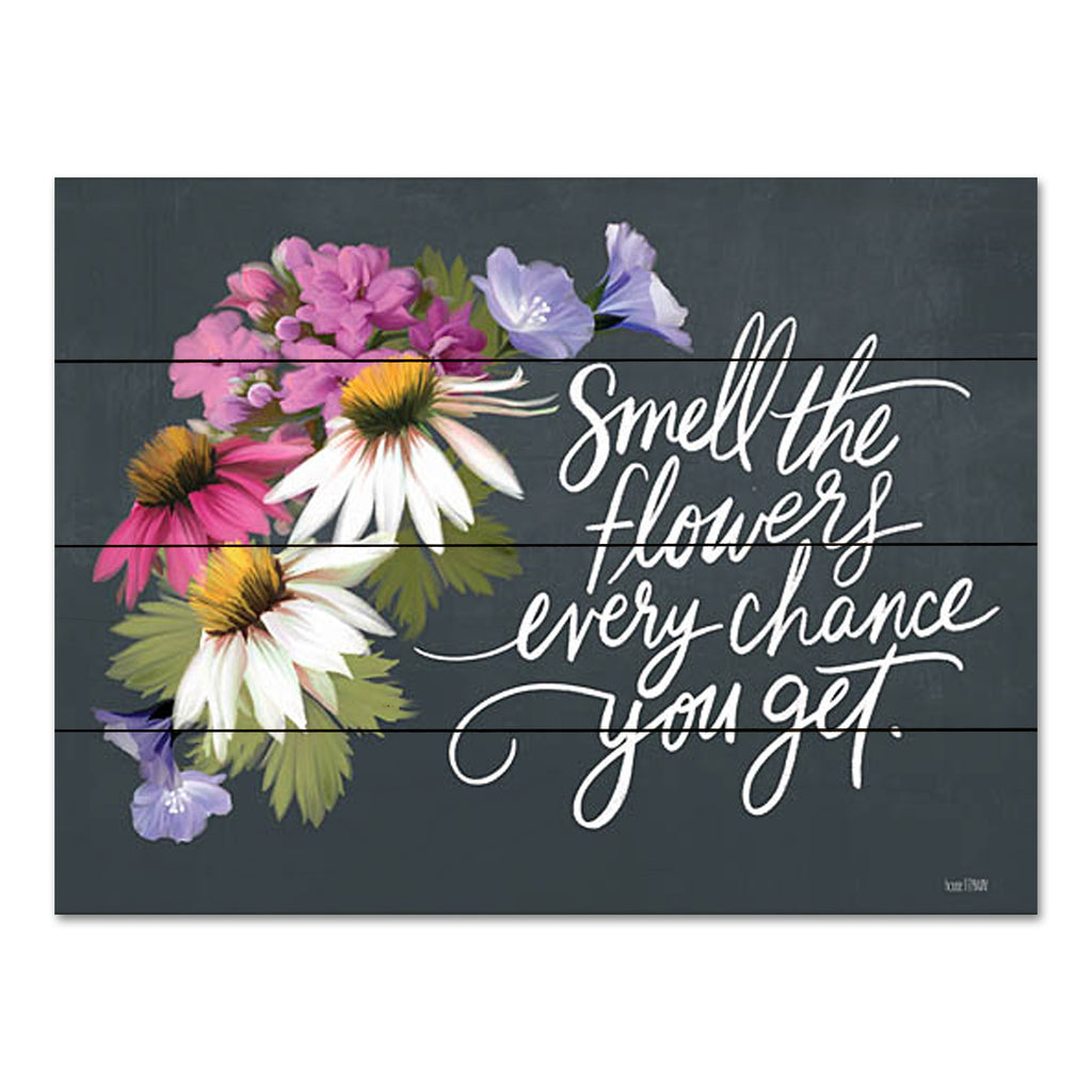 House Fenway FEN311PAL - FEN311PAL - Smell the Flowers   - 16x12 Smell the Flowers Every Chance You Get, Flowers, Motivational, Black Background, Typography, Signs from Penny Lane