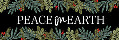 FEN961A - Holly Green  Peace On Earth - 36x12