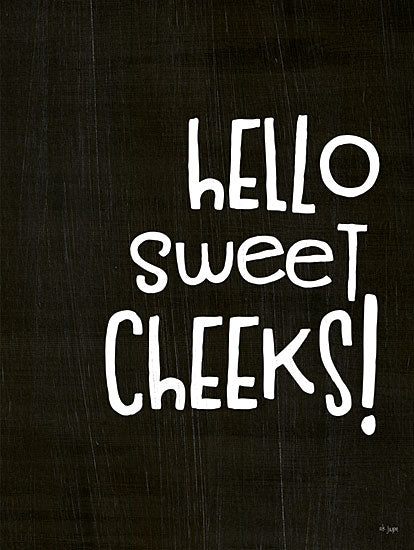 Jaxn Blvd. JAXN601 - JAXN601 - Hello Sweet Cheeks! - 12x16 Hello Sweet Cheeks, Bath, Bathroom, Black & White, Signs, Humorous from Penny Lane