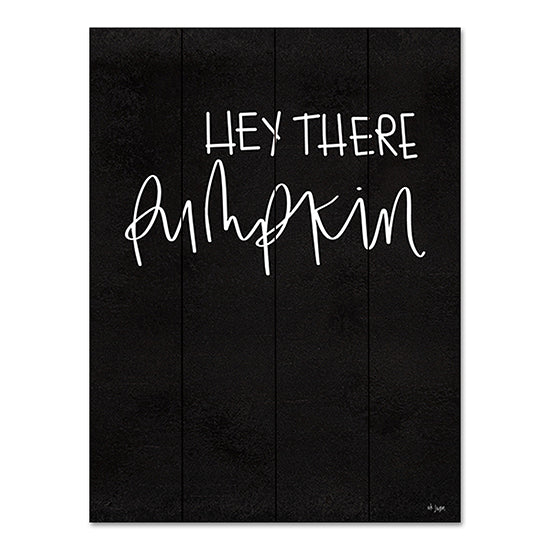 Jaxn Blvd. JAXN633PAL - JAXN633PAL - Hey There Pumpkin - 12x16 Hey There Pumpkin, Term of Endearment, Black & White, Typography, Signs from Penny Lane