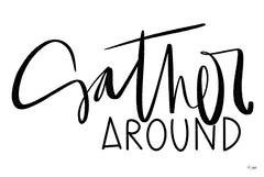 JAXN643 - Gather Around    - 18x12