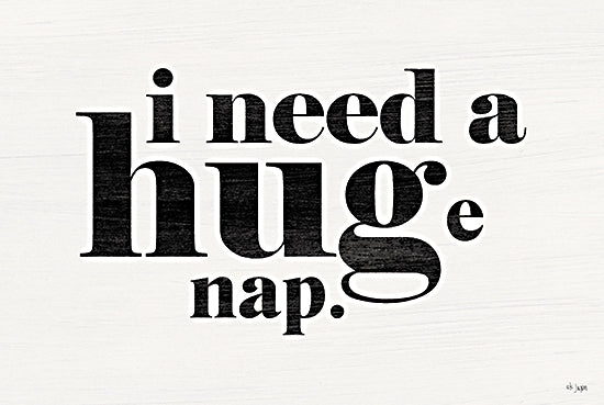 Jaxn Blvd. JAXN683 - JAXN683 - Hug or Huge Nap - 18x12 Inspirational, Hug, Huge Nape, Humor, Typography, Signs, Textual Art, Black & White from Penny Lane