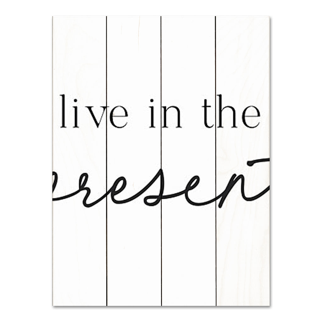 lettered & lined LET646PAL - LET646PAL - Live in the Present - 16x12 Inspirational, Live in the Present, Typography, Signs from Penny Lane