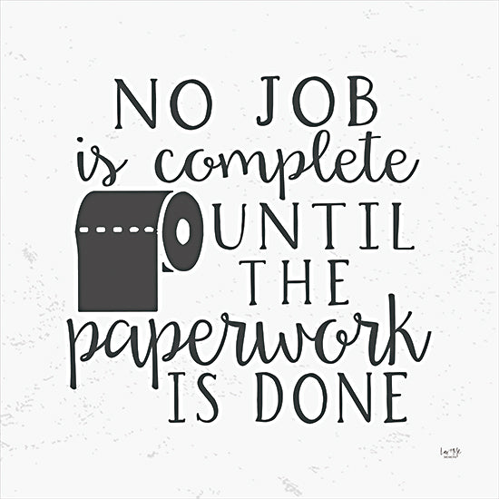 Lux + Me Designs LUX335 - LUX335 - No Job is Complete - 12x12 No Job is Complete, Humorous, Bathroom, Signs from Penny Lane