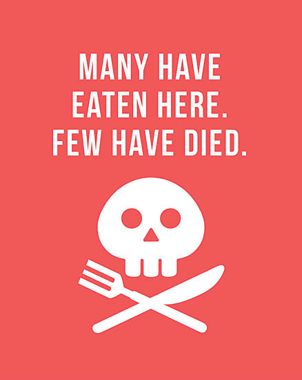 Masey St. Studios MS147 - MS147 - Eaten and Died - 12x16 Eaten and Died, Skull, Humorous, Kitchen, Signs from Penny Lane