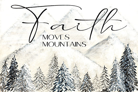 Soulspeak & Sawdust SAW101 - SAW101 - Faith Moves Mountains - 18x12  White, Religious, Faith Moves Mountains, Typography, Signs, Mountains, Landscape, Trees, Nature, Winter from Penny Lane