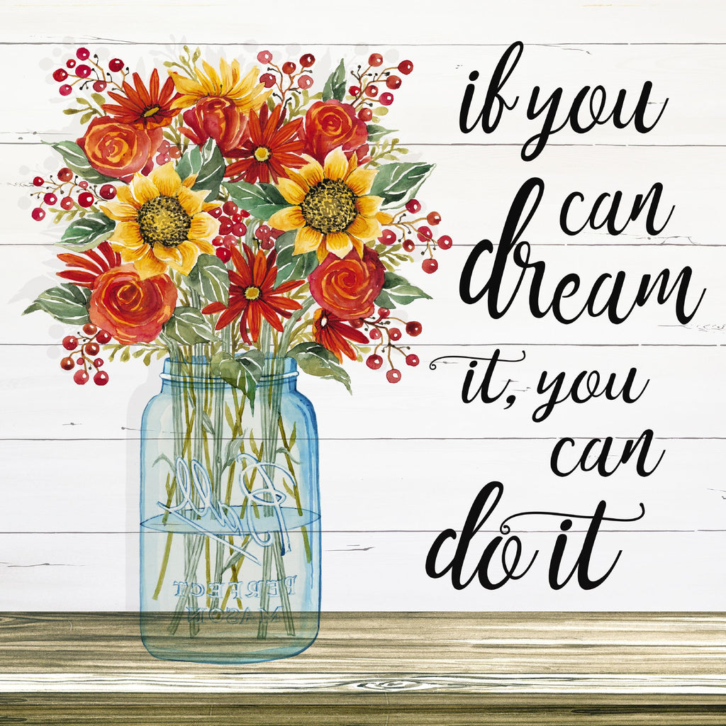 Bluebird Barn CIN1622 - CIN1622 - If You can Dream It - 12x12 Dream It, Glass Jar, Flowers, Autumn, Motivational, Shiplap from Penny Lane