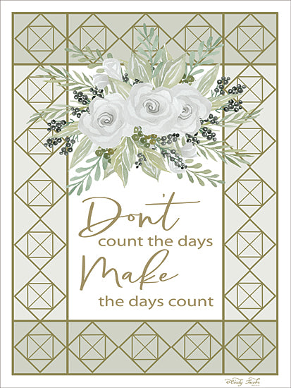 Cindy Jacobs CIN1654 - CIN1654 - Make the Days Count - 12x16 Make the Days Count, Modern, Flowers, White Flowers, Geometric, Motivational from Penny Lane