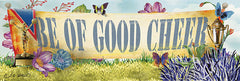 ED407 - Be of Good Cheer - 18x6