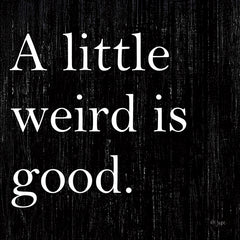 JAXN104 - A Little Weird is Good - 12x12