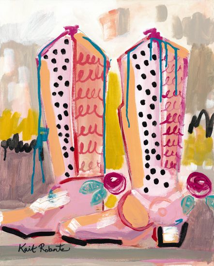 Kait Roberts KR240 - Keep Your Boots Dirty Cowboy Boots, Girl, Pink, Abstract from Penny Lane