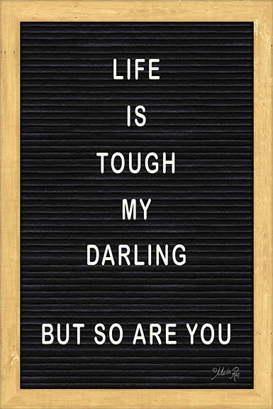 Marla Rae MAZ5096GP - Life is Tough Felt Board - Inspirational, Felt Board, Typography from Penny Lane Publishing